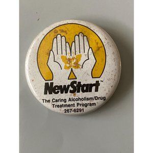 Vintage New Start The Caring Alcoholism Drug Treatment Program Pinback
